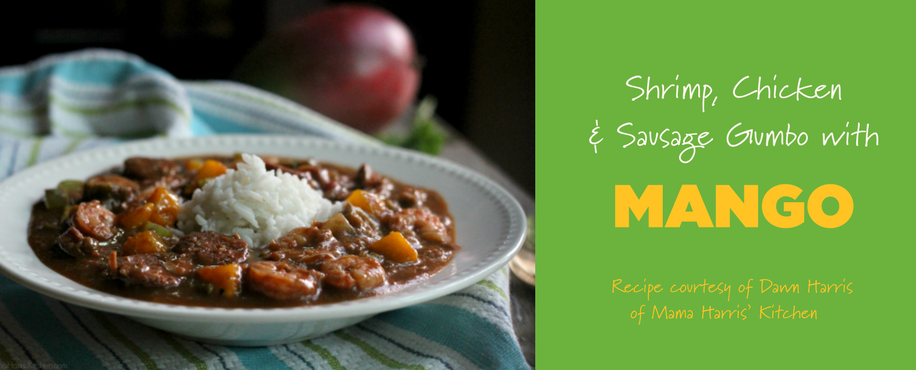 Shrimp, Chicken and Sausage Gumbo with Mango